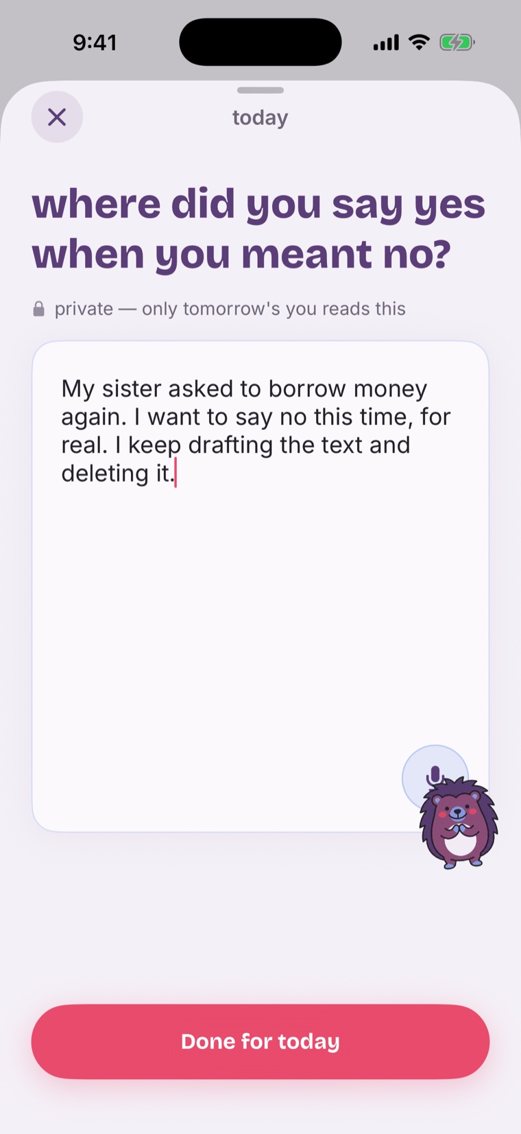 The reflection composer — private, only tomorrow's you reads this